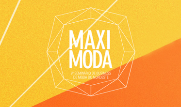 Maxi Moda 2016: programação e atrações